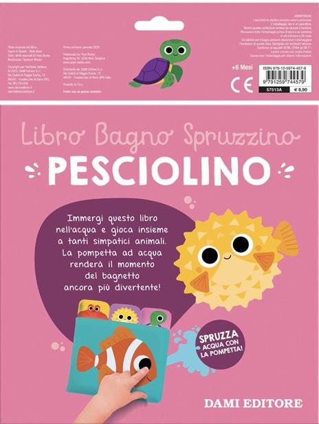 Pesciolino. Libro bagno spruzzino. Ediz. a colori - Spencer Wilson - 3