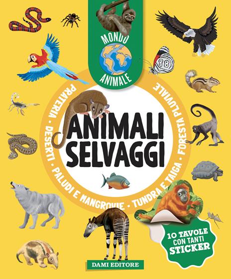 Animali selvaggi. Mondo animale. Con adesivi. Ediz. a colori - Anna Casalis - copertina