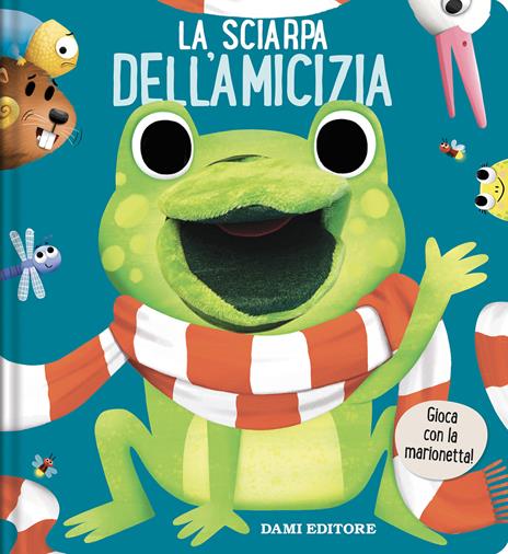La sciarpa dell'amicizia. Libri puppet. Ediz. a colori - copertina