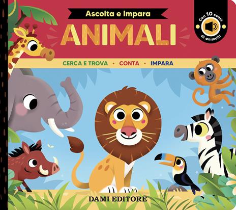 Animali. Cerca e trova. Conta. Impara. Ediz. a colori - Rebecca Weerasekera,Amy McHugh - copertina