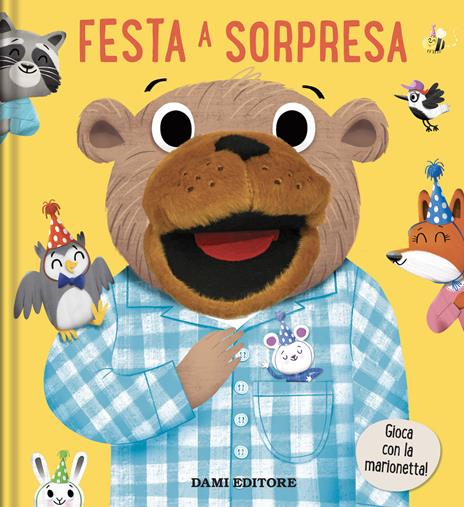 Festa a sorpresa. Libri puppet. Ediz. a colori - copertina