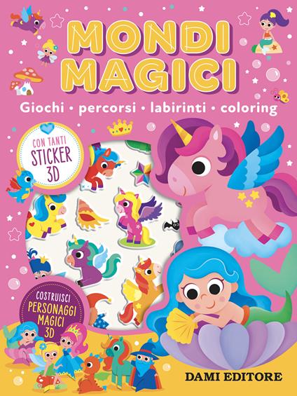 Mondi magici. Giochi, percorsi, labirinti, coloring. Con adesivi - Serena Vezzani - copertina