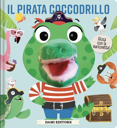 Il pirata coccodrillo. Libri puppet. Ediz. a colori - copertina