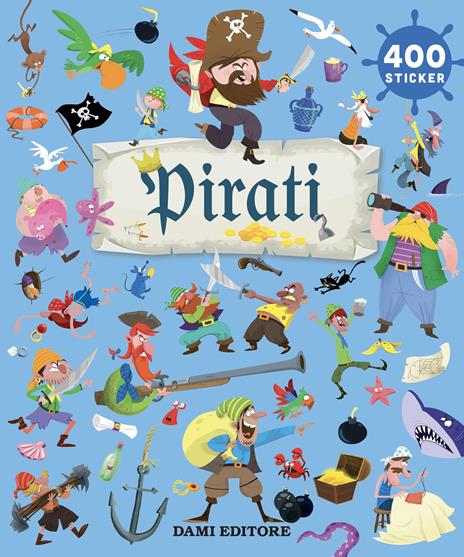 Pirati. 400 sticker. Ediz. a colori - copertina