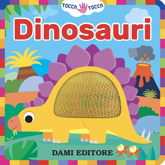 Dinosauri. Tocca tocca. Ediz. a colori - Serena Vezzani - copertina