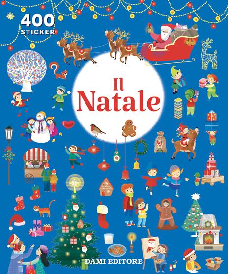Il Natale. 400 sticker. Ediz. a colori - copertina