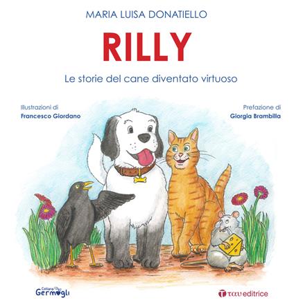 Rilly. Le storie del cane diventato virtuoso - Maria Luisa Donatiello - copertina