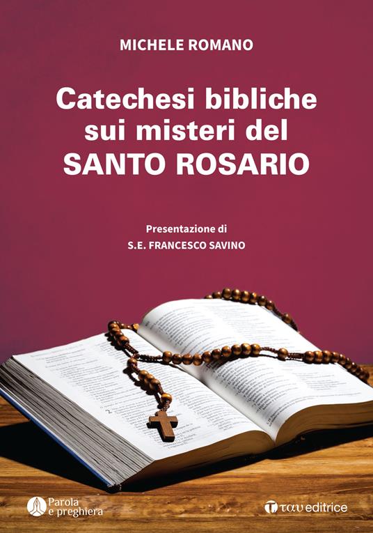 Catechesi bibliche sui misteri del Santo Rosario - Michele Romano - copertina