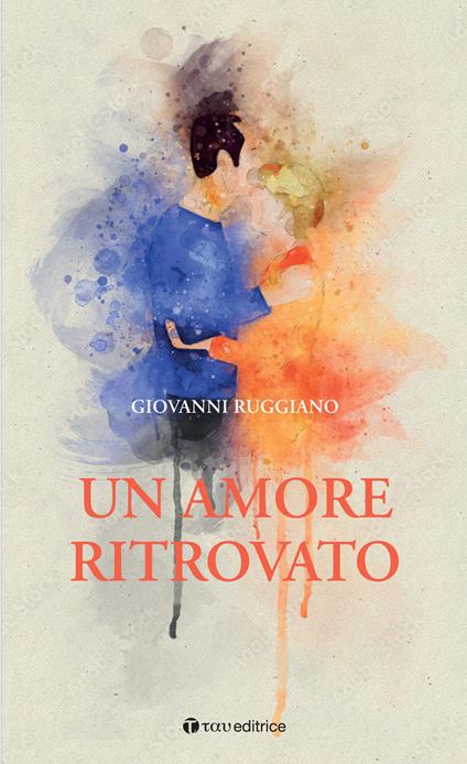 Un amore ritrovato - Giovanni Ruggiano - copertina