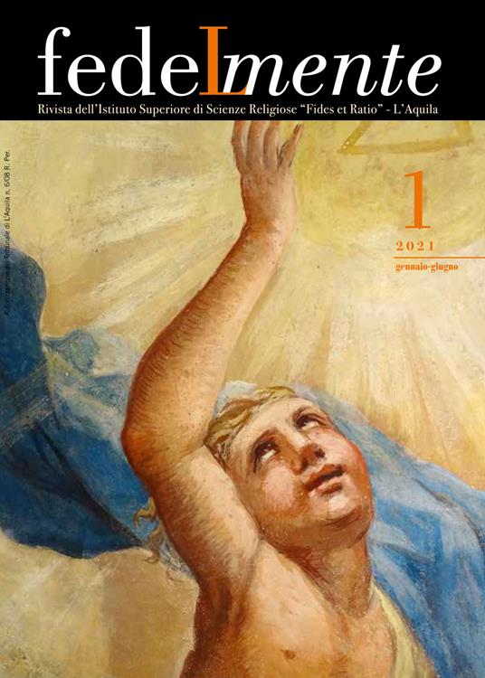 Fedelmente. Rivista dell’Istituto Superiore di Scienze Religiose «Fides et Ratio» L’Aquila (2021). Vol. 1: Gennaio-giugno - copertina