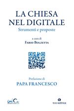 La Chiesa nel digitale. Strumenti e proposte