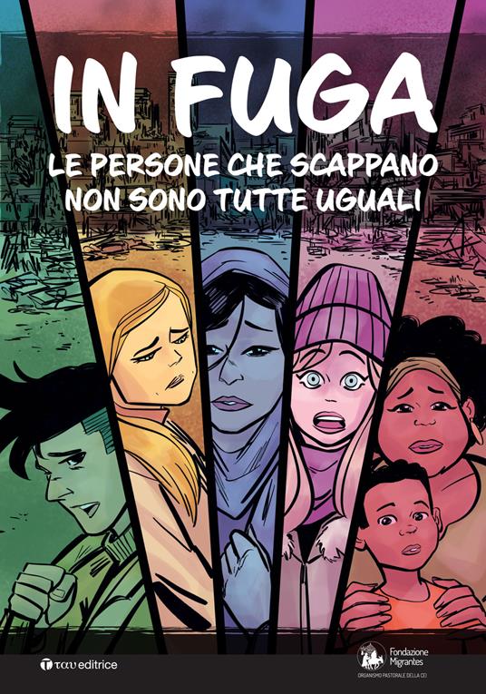 In fuga. Le persone che scappano non sono tutte uguali - copertina