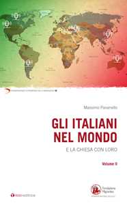 Libro Gli italiani nel mondo. E la Chiesa con loro. Vol. 2 Massimo Pavanello