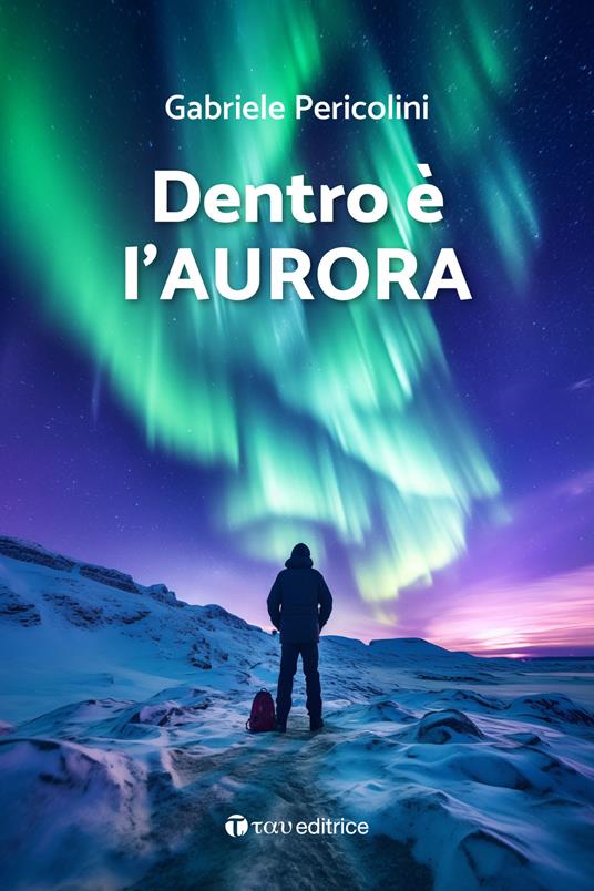 Dentro è l'aurora - Gabriele Pericolini - copertina