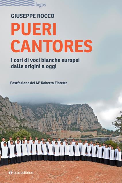 Pueri cantores. I cori di voci bianche europei dalle origini a oggi - Giuseppe Rocco - copertina