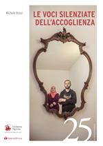 Le voci silenziate dell'accoglienza
