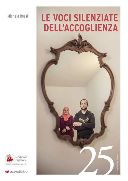 Le voci silenziate dell'accoglienza - Michele Rossi - copertina