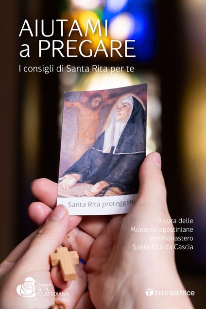 Aiutami a pregare. I consigli di Santa Rita per te - copertina