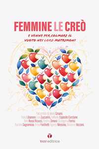 Femmine le creò. Maschi li creò. E venne per ricolmare il vuoto nei loro matrimoni. E venne per ripescarli dall'abisso dei loro matrimoni