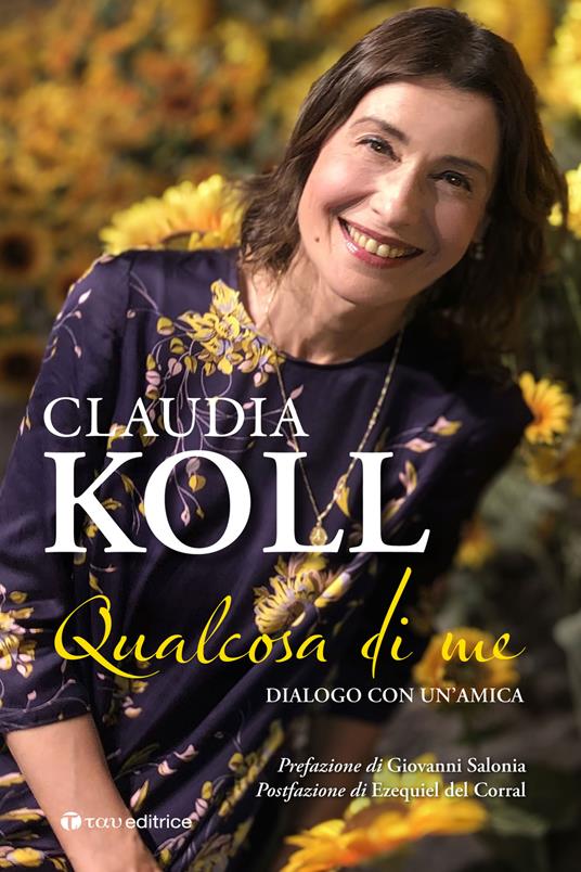 Qualcosa di me. Dialogo con un'amica - Claudia Koll - copertina