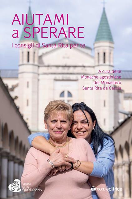 Aiutami a sperare. I consigli di Santa Rita per te - copertina