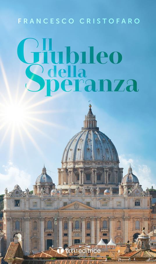 Il giubileo della speranza - Francesco Cristofaro - copertina