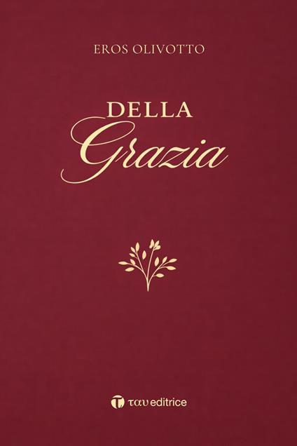 Della grazia - Eros Olivotto - copertina