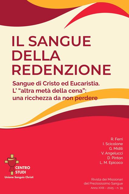 Rivista dei Missionari del Preziosissimo Sangue (2025). Vol. 39: Il sangue della redenzione. Sangue di Cristo ed Eucaristia. L'«altra metà della cena»: una ricchezza da non perdere - copertina