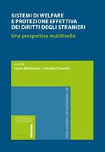 Sistemi di welfare e protezione effettiva dei diritti degli stranieri. Una prospettiva multilivello