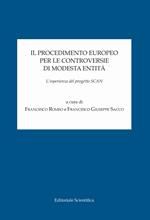 Il procedimento europeo per le controversie di modesta entità. L'esperienza del progetto SCAN