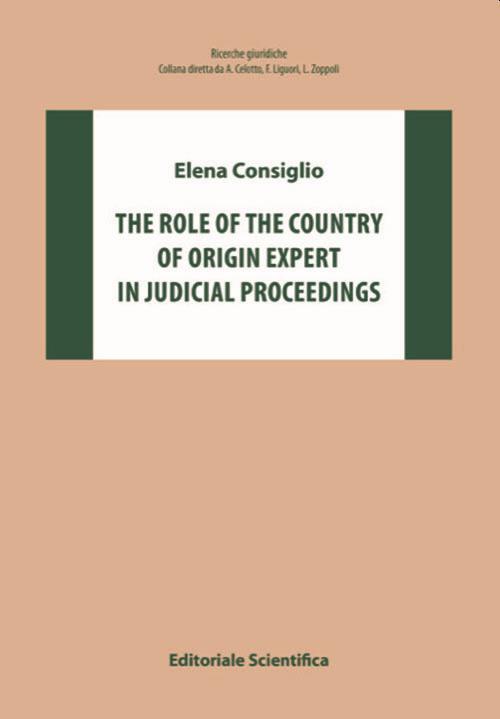 The role of the country of origin expert in judical proceedings - Elena Consiglio - copertina