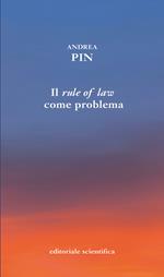 Il rule of law come problema. Le sfide dell'Europa centro-orientale della Brexit e del Medio Oriente