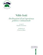 Nilde Iotti. Declinazioni di un'esperienza politica e istituzionale