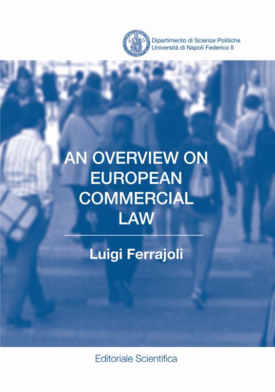 An overview on European commercial law - Luigi Ferrajoli - copertina