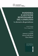 Pandemia e gestione responsabile del conflitto. Le alternative alla giurisdizione