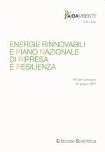 Energie rinnovabili e Piano Nazionale di Ripresa e Resilienza. Atti del Convegno (25 giugno 2021)