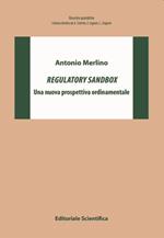 Regulatory sandbox. Una nuova prospettiva ordinamentale