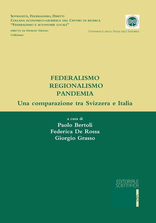 Federalismo, regionalismo, pandemia. Una comparazione tra Svizzera e Italia - copertina