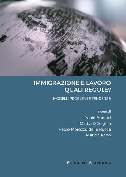 Immigrazione e lavoro: quali regole? Modelli, problemi e tendenze - copertina