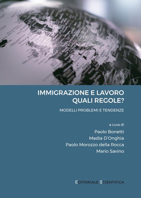 Immigrazione e lavoro: quali regole? Modelli, problemi e tendenze - copertina