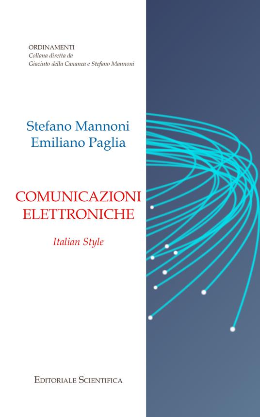 Comunicazioni elettroniche. Italian Style - Stefano Mannoni,Emiliano Paglia - copertina