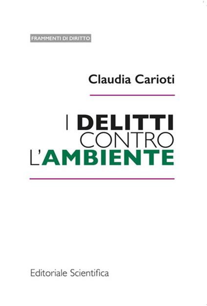 I delitti contro l'ambiente - Claudia Carioti - copertina