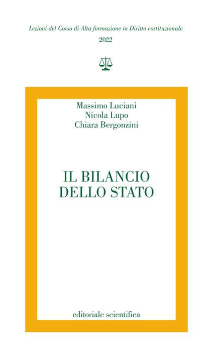 Il bilancio dello Stato - Massimo Luciani,Nicola Lupo,Chiara Bergonzini - copertina