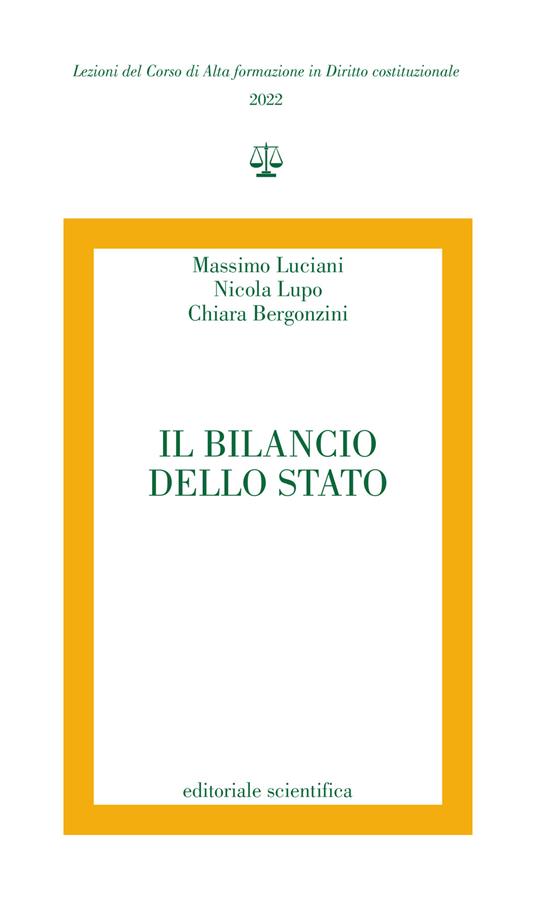 Il bilancio dello Stato - Massimo Luciani,Nicola Lupo,Chiara Bergonzini - copertina