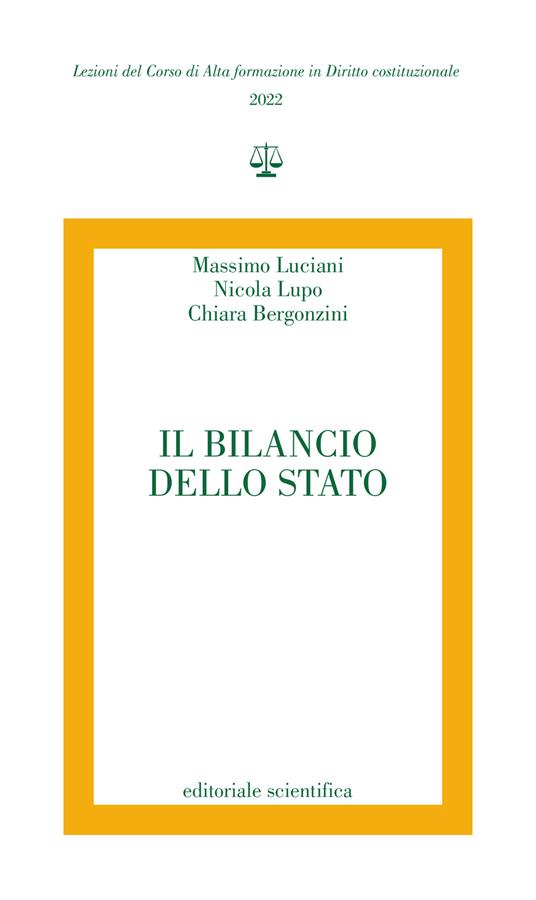 Il bilancio dello Stato - Massimo Luciani,Nicola Lupo,Chiara Bergonzini - copertina