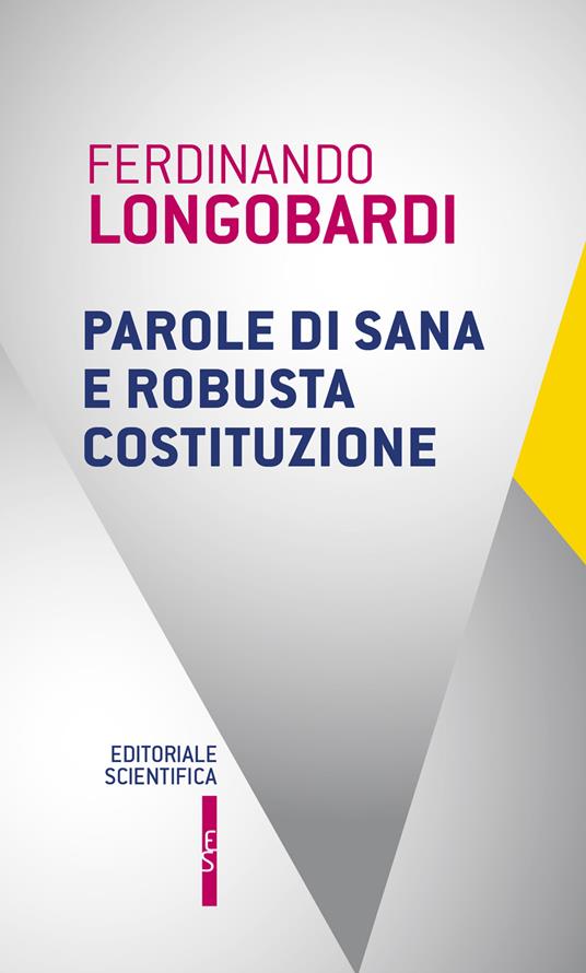 Parole di sana e robusta costituzione - Ferdinando Longobardi - copertina