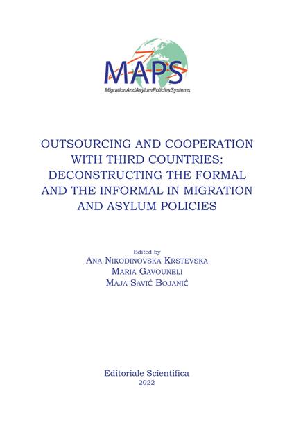 Outsourcing and cooperation with third countries: deconstructing the formal and the informal in migration and asylum policies - copertina