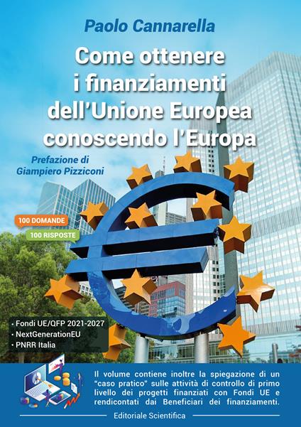 Come ottenere i finanziamenti dell'Unione Europea conoscendo l'Europa - Paolo Cannarella - copertina