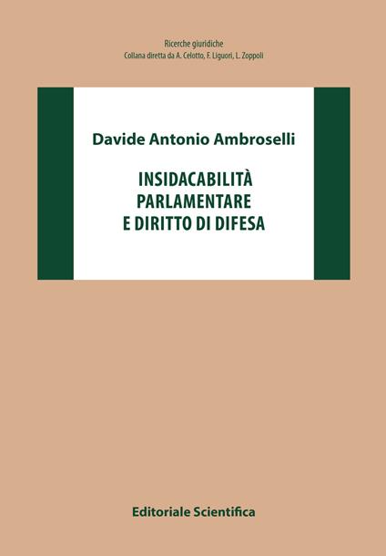Insindacabilità parlamentare e diritto di difesa - Davide Antonio Ambroselli - copertina