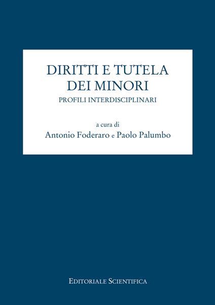 Diritto e tutela dei minori. Profili interdisciplinari - copertina